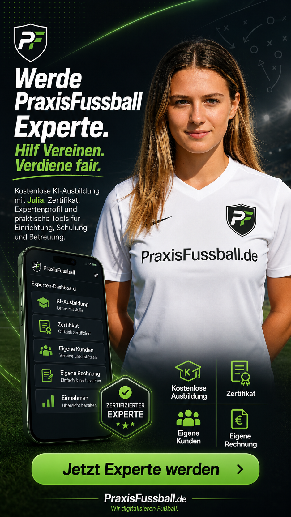 Werde PraxisFussball Experte: kostenlose KI-Ausbildung mit Julia, Zertifikat, eigene Kunden und eigene Rechnung.